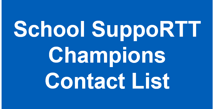 School SuppoRTT Champions Contact List