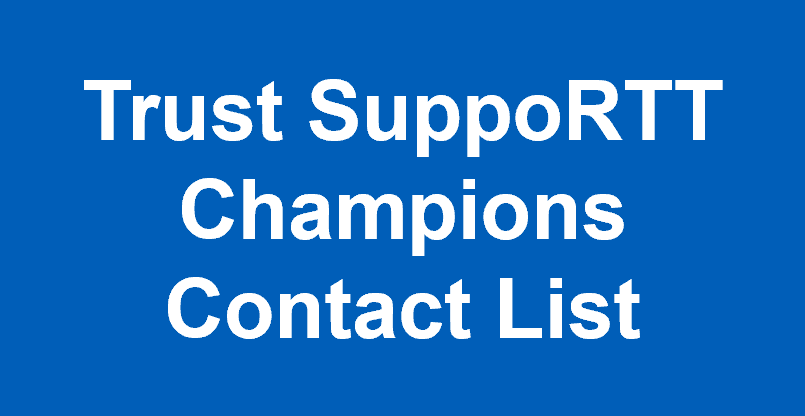 Trust SuppoRTT Champions Contact List